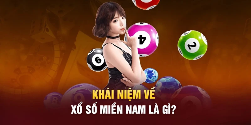 Tổng quan xổ số miền Nam